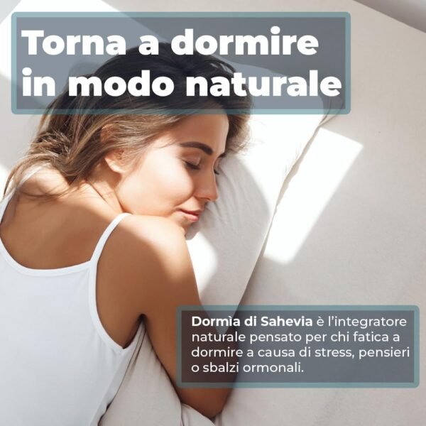 Dormia Sahevia Integratore Naturale per il Sonno con Ashwaghanda, Valeriana, Passiflora, Gaba Favorisce il Sonno, Contro l'Insonnia e i Risvegli Notturni - 120 Capsule